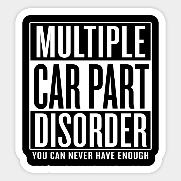 Multiple Car Part Disorder Sticker by Saulene